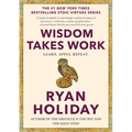 Wisdom Takes Work: Learn. Apply. Repeat. - Hardcover