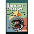The Making of a Spy - Hardcover