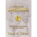 Mantra Leadership: Don't Become the Emperor with No Clothes! - Hardcover