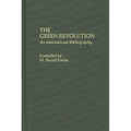 The Green Revolution: An International Bibliography - Hardcover