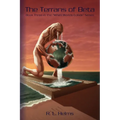 The Terrans of Beta: Book Three in the When Wolds Collide Series - Paperback