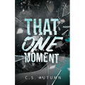 That One Moment - Paperback