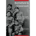 Battlefield and Classroom: Four Decades with the American Indian, 1867-1904 - Paperback