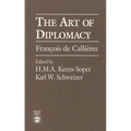 The Art of Diplomacy: Francois de Callieres - Paperback