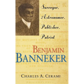 Benjamin Banneker: Surveyor, Astronomer, Publisher, Patriot - Hardcover