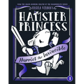 Hamster Princess: Harriet the Invincible - Hardcover