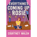Everything's Coming Up Rosie - Paperback
