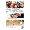 Quantitative Anthropology: A Workbook - Paperback