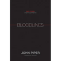 Bloodlines: Race, Cross, and the Christian - Hardcover