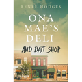 Ona Mae's Deli and Bait Shop - Paperback