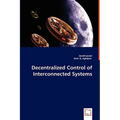 Decentralized Control of Interconnected Systems - Paperback