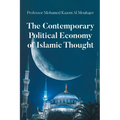 The Contemporary Political Economy of Islamic Thought - Paperback