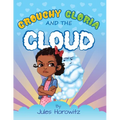 Grouchy Gloria and the Cloud - Paperback