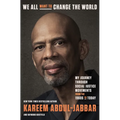 We All Want to Change the World: My Journey Through Social Justice Movements from the 1960s to Today - Hardcover