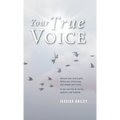 Your True Voice - Hardcover