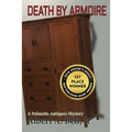 Death by Armoire: A Palmetto Antiques Mystery - Paperback