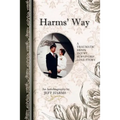 Harms' Way: A Traumatic Brain Injury Survivor's Love Story - Paperback