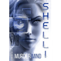 Shelli: MurderMind - Hardcover