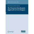 The Posterior Intrahepatic Approach in Liver Surgery - Paperback