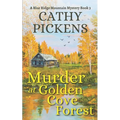 MURDER AT GOLDEN COVE FOREST a Blue Ridge Mountain Mystery Book 3 - Paperback