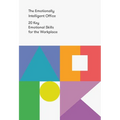 The Emotionally Intelligent Office: 20 Key Emotional Skills for the Workplace - Paperback