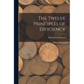 The Twelve Principles of Efficiency - Paperback