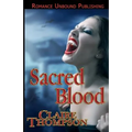 Sacred Blood: Book Three of the True Kin Vampire Tales - Paperback