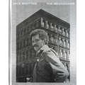 Jack Whitten: The Messenger - Hardcover