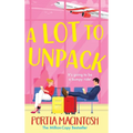 A Lot to Unpack - Hardcover