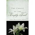 The Christ of the Empty Tomb - Paperback