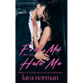F*ck Me Like You Hate Me: A Billionaire CEO/Assistant Enemies to Lovers Age Gap Erotic Romance - Paperback