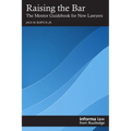 Raising the Bar: The Mentor Guidebook for New Lawyers - Paperback