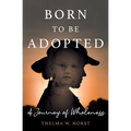 Born To Be Adopted - Paperback
