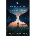 The Unexpected Connection - Paperback
