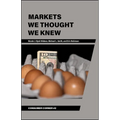 Markets We Thought We Knew - Paperback