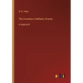 The Countess Cathleen; Drama: in large print - Paperback