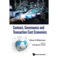 Contract, Governance and Transaction Cost Economics - Hardcover