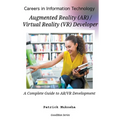 "Careers in Information Technology: AR/VR Developer" - Paperback