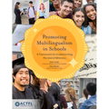 Promoting Multilingualism in Schools: A Framework for Implementing the Seal of Biliteracy - Paperback