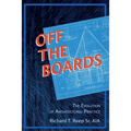 Off the Boards:: The Evolution of Architectural Practice - Paperback