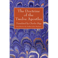 The Doctrine of the Twelve Apostles - Hardcover