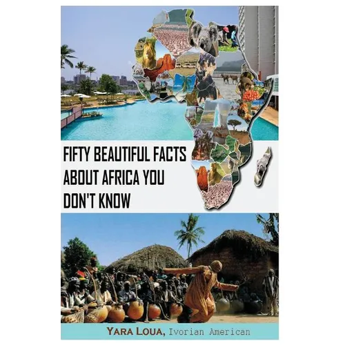 Fifty Beautiful Facts About Africa You Don't Know - Paperback