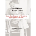 Steinbeck's Bitter Fruit - Hardcover