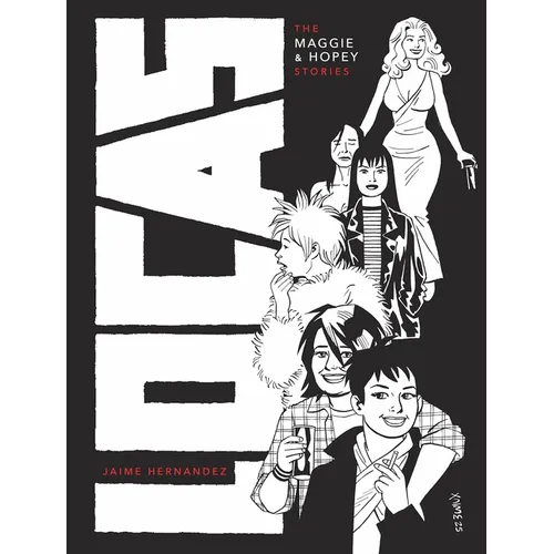 Locas: The Maggie and Hopey Stories - Hardcover