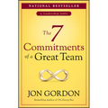 The 7 Commitments of a Great Team - Hardcover