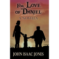 For Love of Daniel - Hardcover