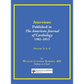 Interviews Published in The American Journal of Cardiology 1982-2015: Volume 2, L-Z - Hardcover