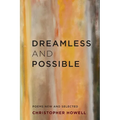 Dreamless and Possible: Poems New and Selected - Paperback