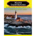 Maine Lighthouses: The People, Histories, and Stories Connected to Them- Southern Maine Region - Paperback