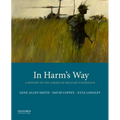 In Harm's Way: A History of the American Military Experience - Paperback